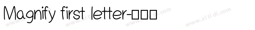 Magnify first letter字体转换